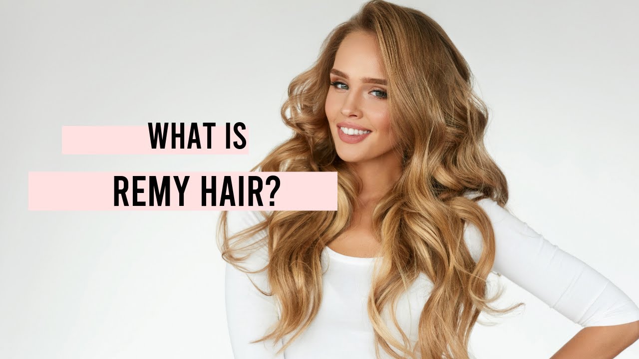 Remy hair vs virgin hair: The difference you may not know