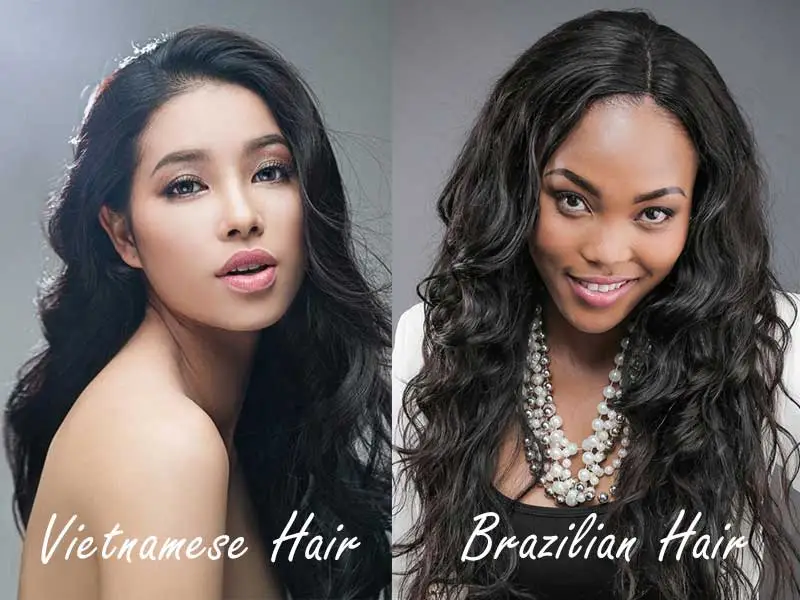 Vietnamese hair vs Brazilian hair