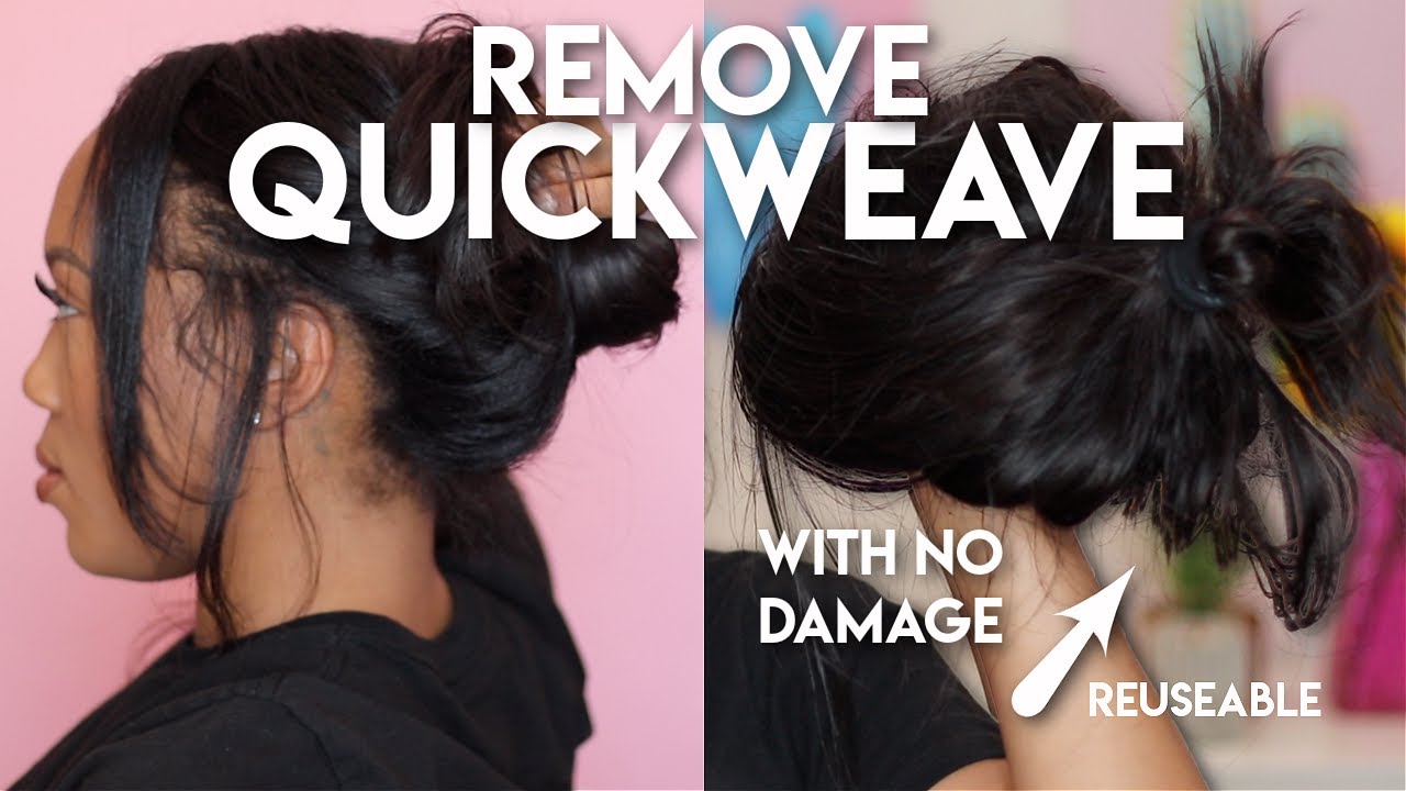 How To Take Out A Quick Weave Quickly And Safely?