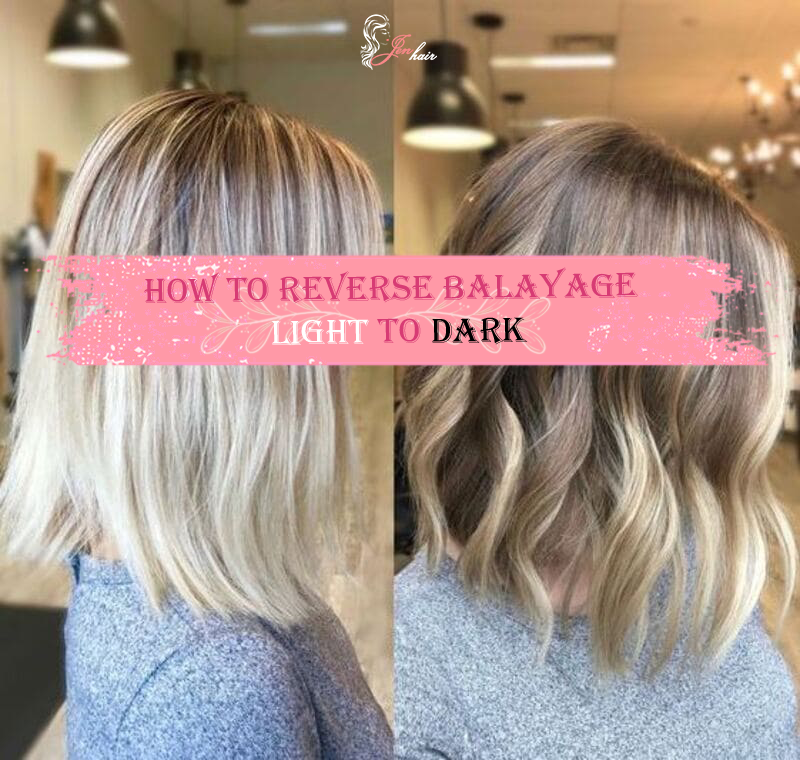 How To Reverse Balayage Light To Dark