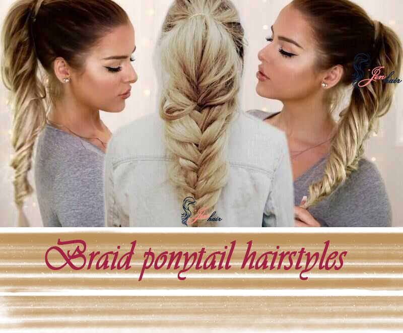 It is time to consider some beautiful braid ponytail hairstyles styles to protect your natural hair. 